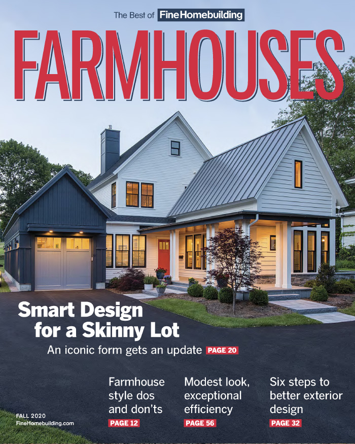 Fine Homebuilding Farmhouses