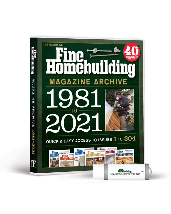 2021 Fine Homebuilding Archive (USB)