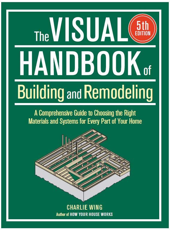 The Visual Handbook of Building and Remodeling, 5th Edition
