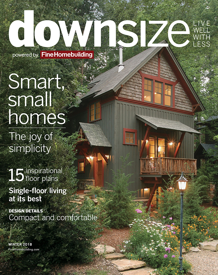 Downsize by The Editors of Fine Homebuilding - Winter 2018 (eBook PDF)