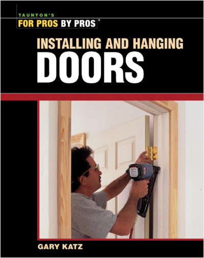 Installing and Hanging Doors (eBook)