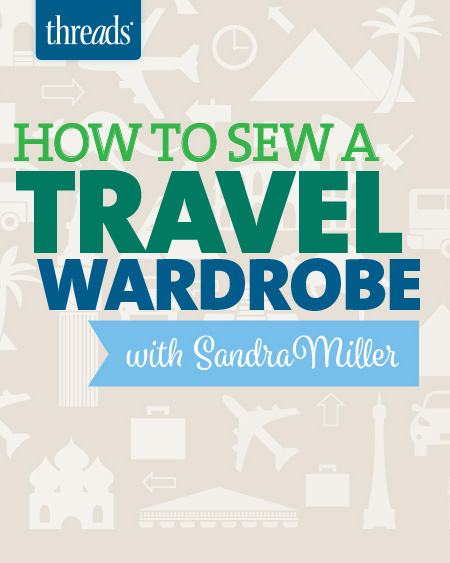 How to Sew a Travel Wardrobe (Video Download)