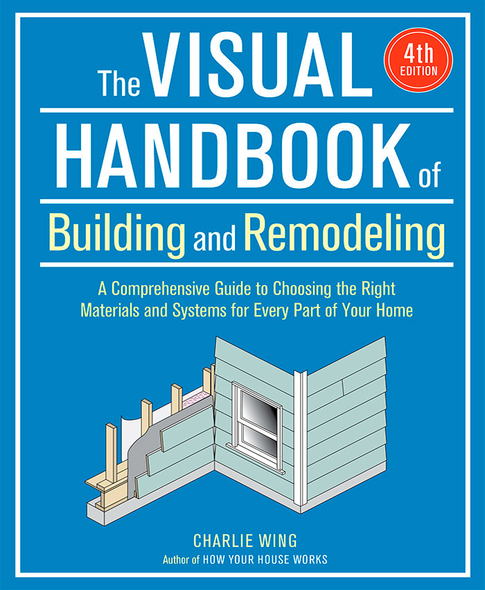 The Visual Handbook of Building and Remodeling, 4th Edition